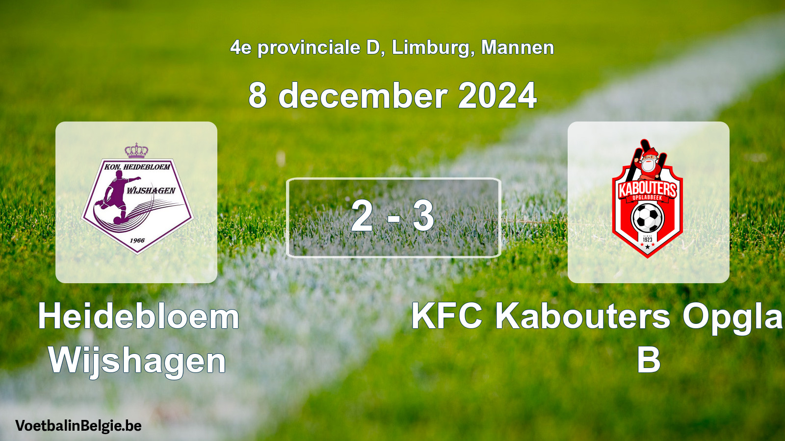Played match men football: Heidebloem Wijshagen - KFC Kabouters Opglabbeek B 2 - 3 (8 December 2024)
