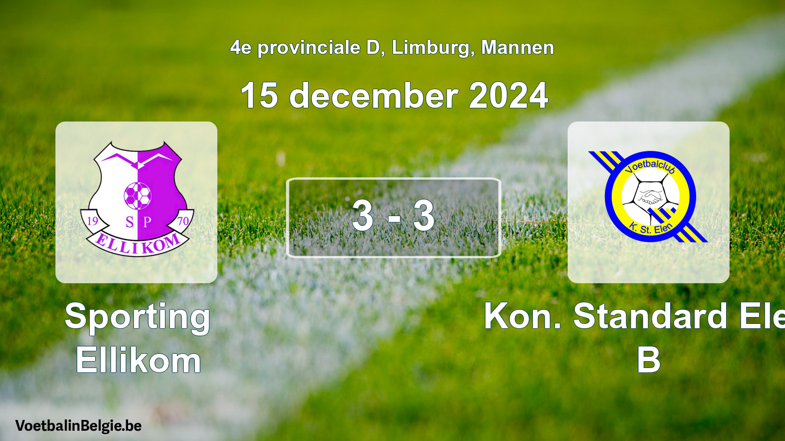 Gespeelde wedstrijd mannenvoetbal: Sporting Ellikom - Kon. Standard Elen B 3 - 3 (15 december 2024)