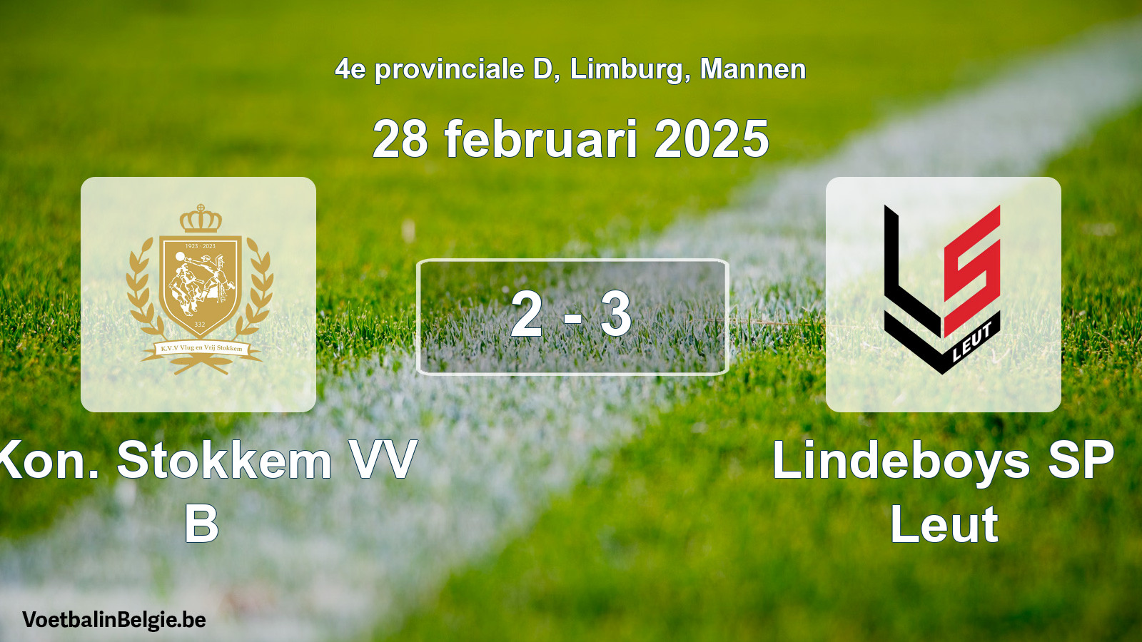 Gespeelde wedstrijd mannenvoetbal: Kon. Stokkem VV B - Lindeboys SP Leut 2 - 3 (28 februari 2025)