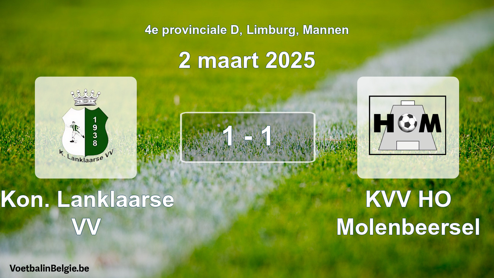 Gespeelde wedstrijd mannenvoetbal: Kon. Lanklaarse VV - KVV HO Molenbeersel 1 - 1 (2 maart 2025)