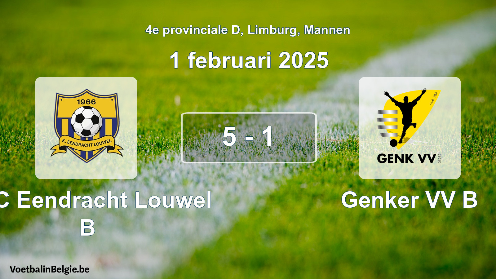 Gespeelde wedstrijd mannenvoetbal: KFC Eendracht Louwel B - Genker VV B 5 - 1 (1 februari 2025)