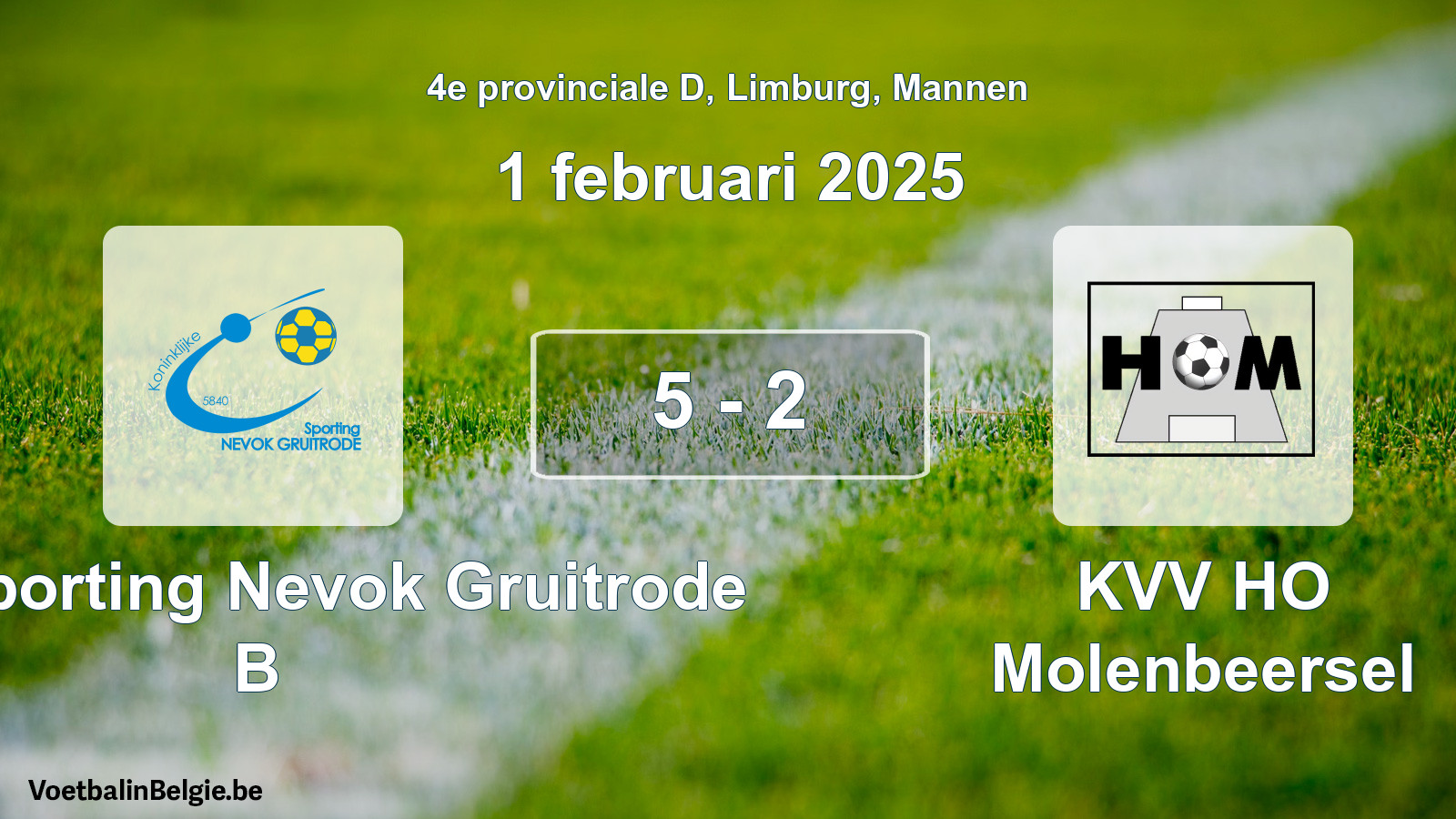 Gespeelde wedstrijd mannenvoetbal: Kon. Sporting Nevok Gruitrode B - KVV HO Molenbeersel 5 - 2 (1 februari 2025)