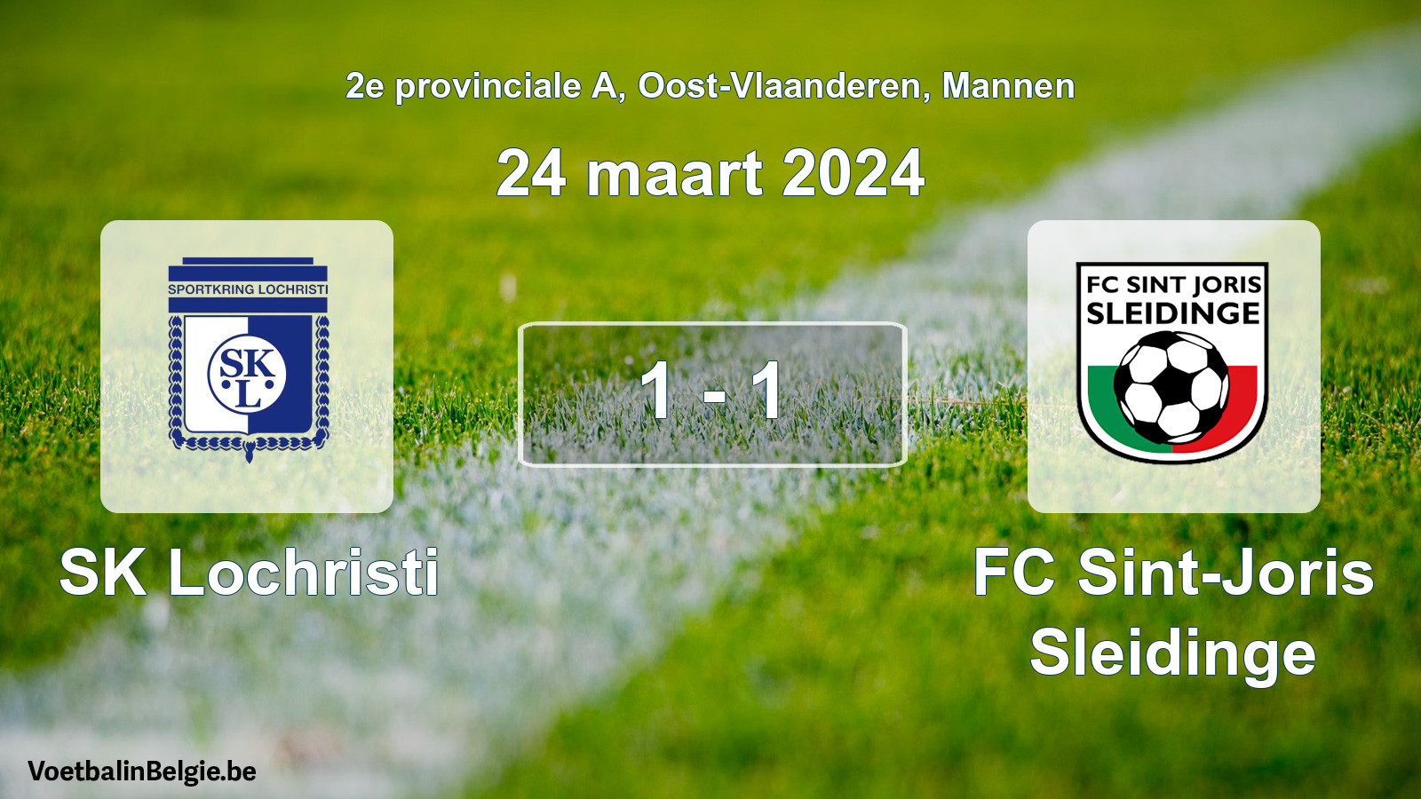 Gespeelde wedstrijd mannenvoetbal: SK Lochristi - FC Sint-Joris Sleidinge 1 - 1 (24 maart 2024)