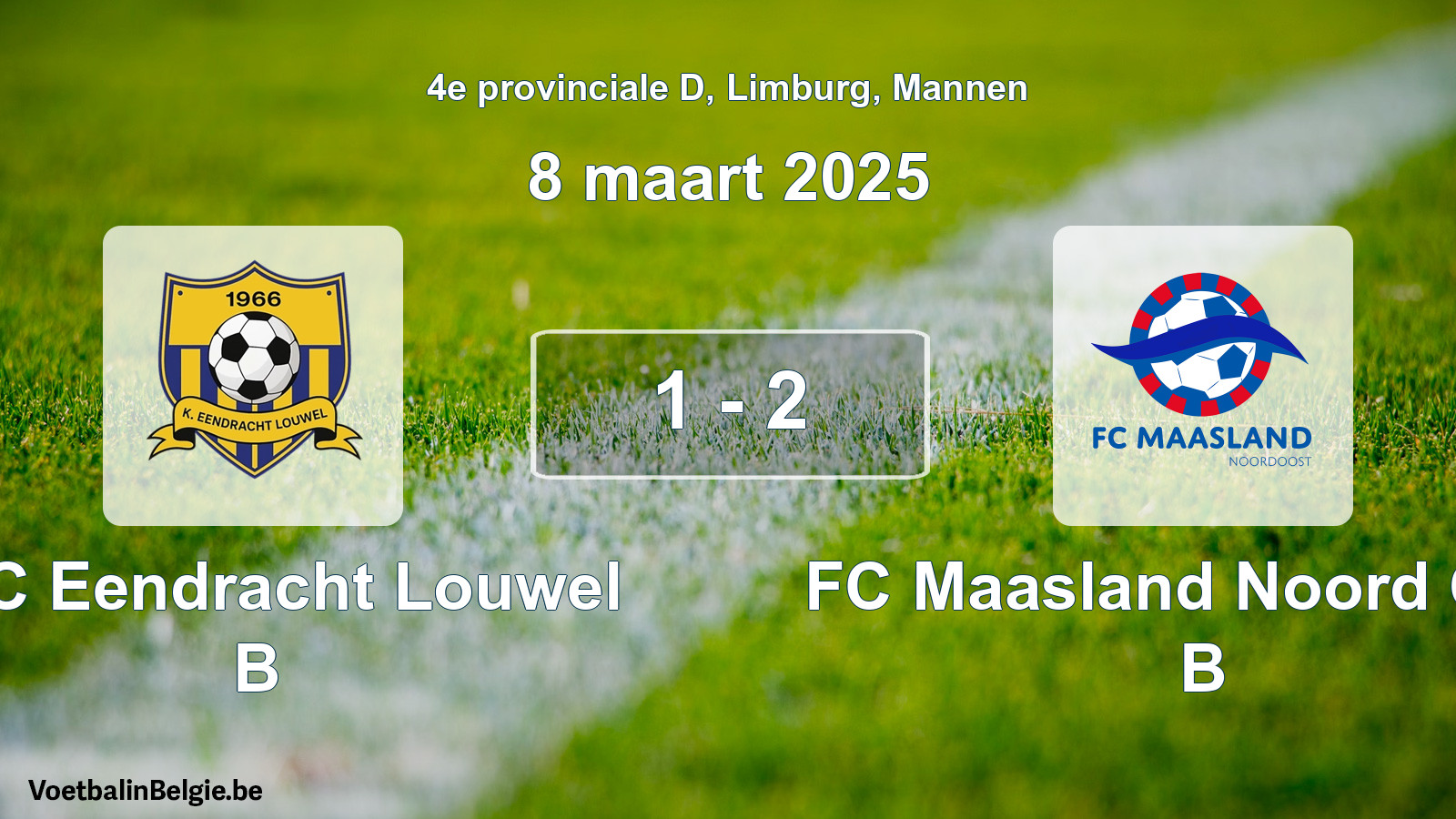 Gespeelde wedstrijd mannenvoetbal: KFC Eendracht Louwel B - FC Maasland Noord Oost B 1 - 2 (8 maart 2025)