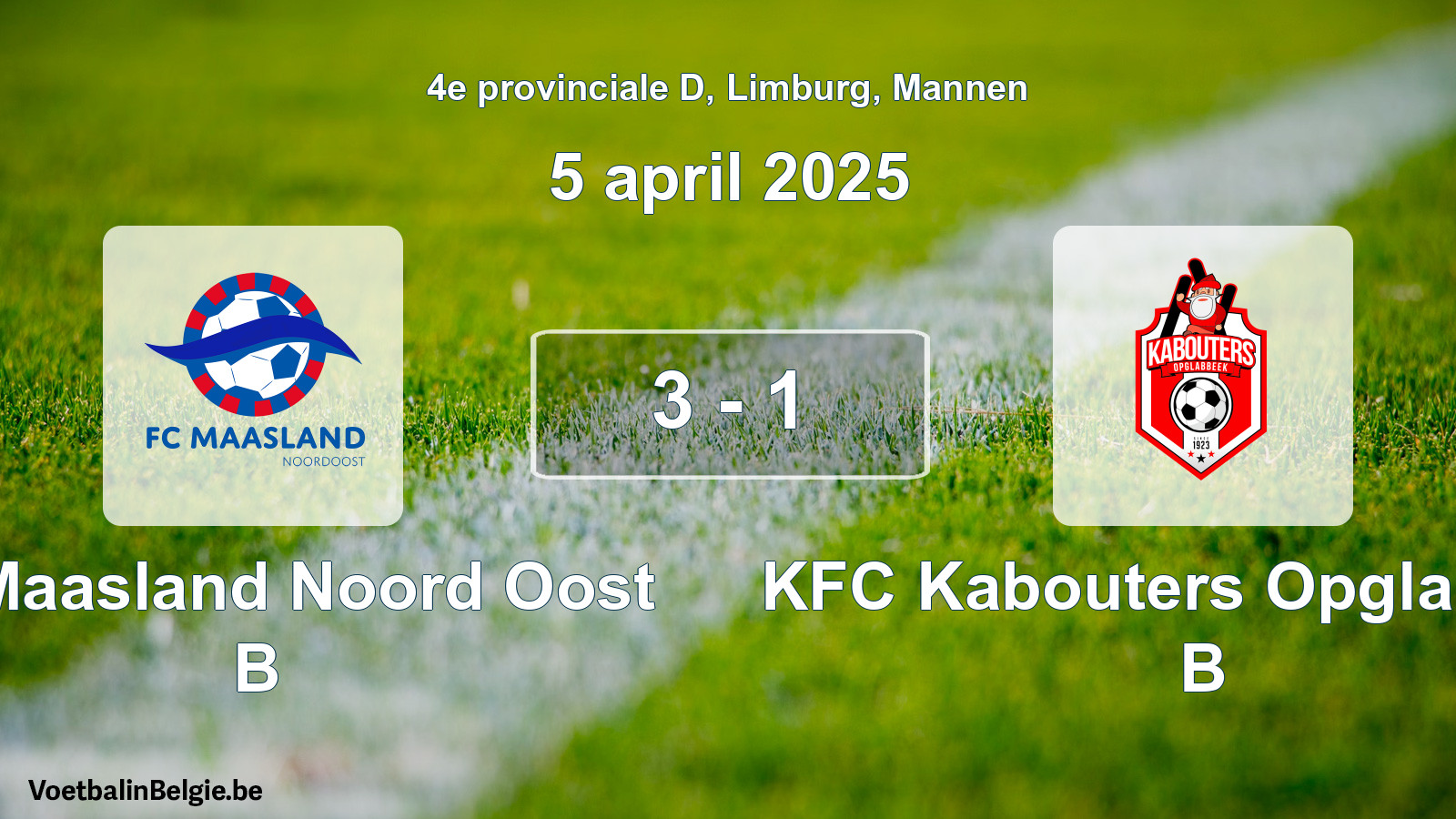 Gespeelde wedstrijd mannenvoetbal: FC Maasland Noord Oost B - KFC Kabouters Opglabbeek B 3 - 1 (5 april 2025)