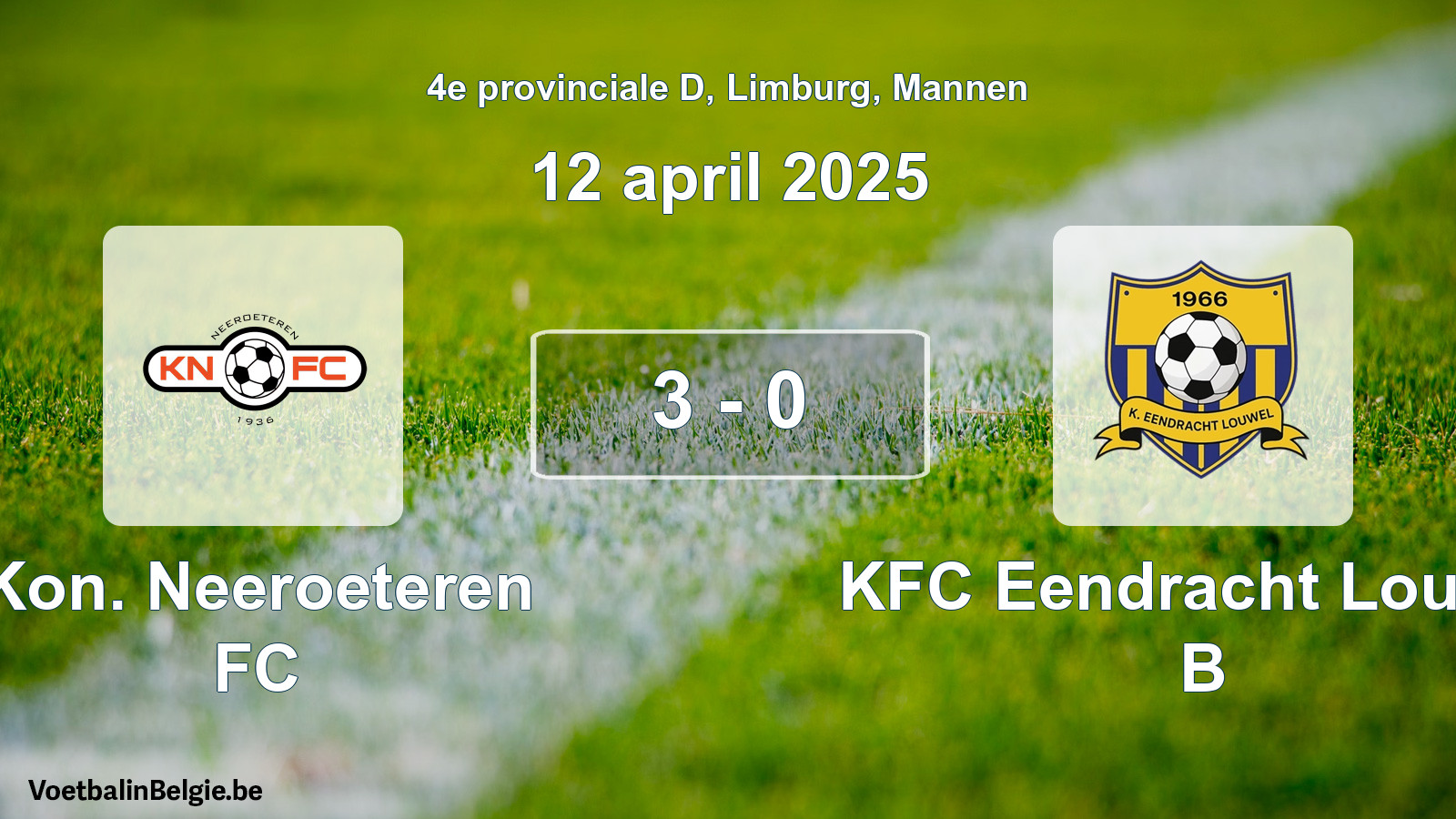 Gespeelde wedstrijd mannenvoetbal: Kon. Neeroeteren FC - KFC Eendracht Louwel B 3 - 0 (12 april 2025)