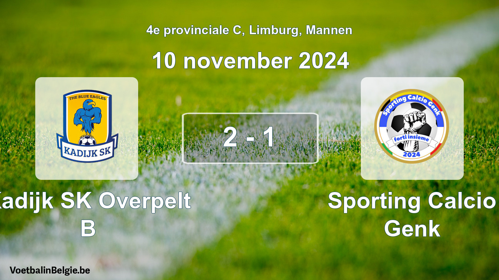 Played match men football: Kadijk SK Overpelt B - Sporting Calcio Genk 2 - 1 (10 November 2024)