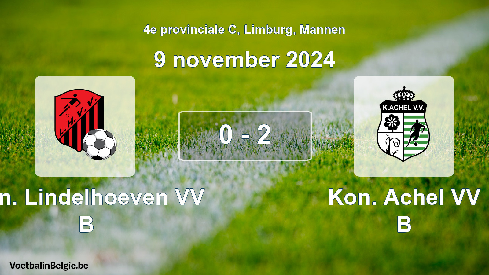 Gespeelde wedstrijd mannenvoetbal: Kon. Lindelhoeven VV B - Kon. Achel VV B 0 - 2 (9 november 2024)
