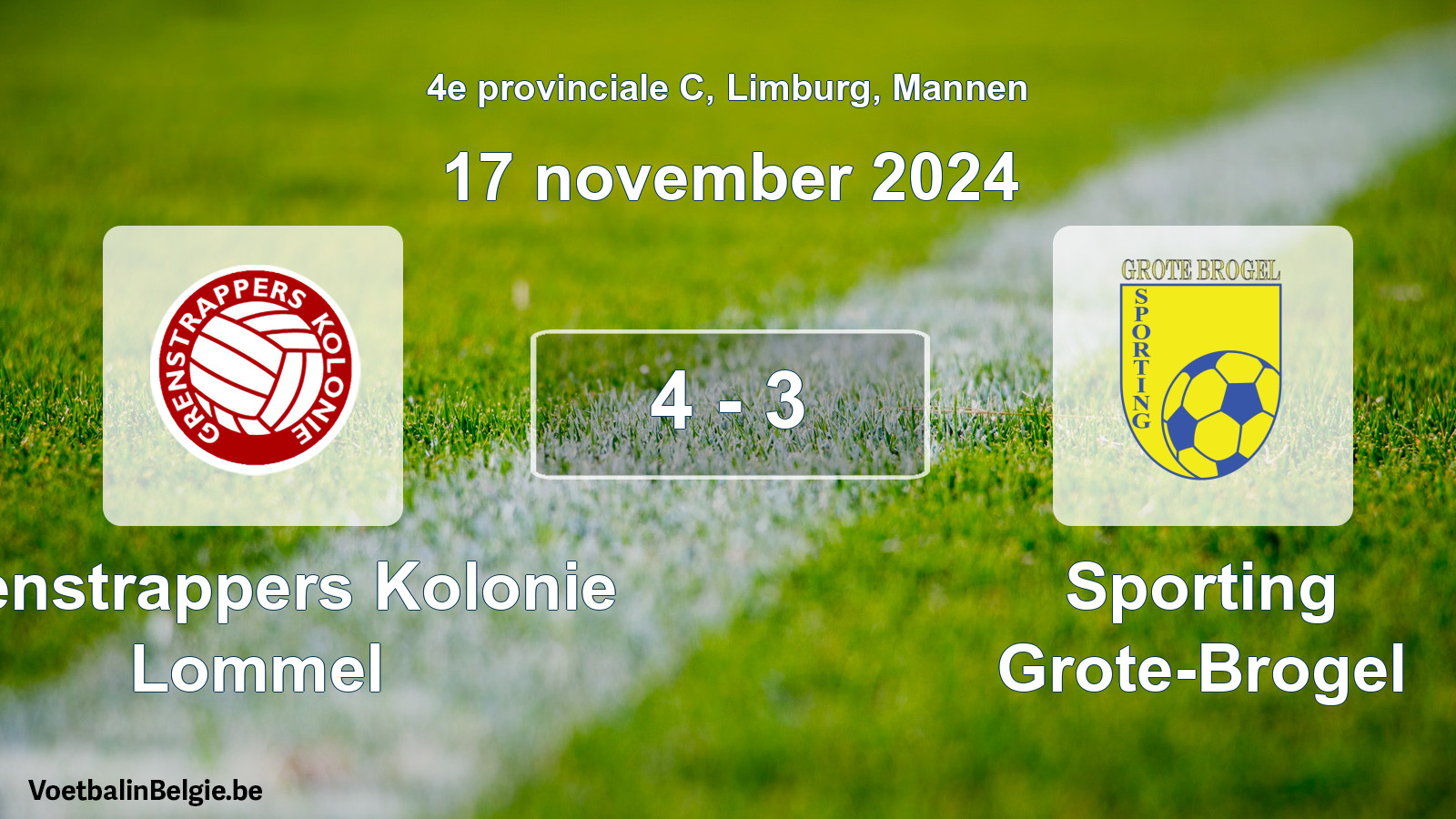 Gespeelde wedstrijd mannenvoetbal: Grenstrappers Kolonie Lommel - Sporting Grote-Brogel 4 - 3 (17 november 2024)