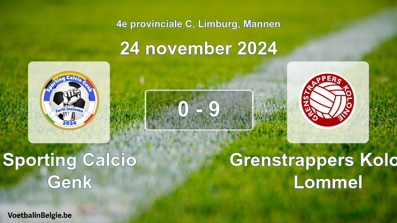 Gespeelde wedstrijd mannenvoetbal: Sporting Calcio Genk - Grenstrappers Kolonie Lommel 0 - 9 (24 november 2024)