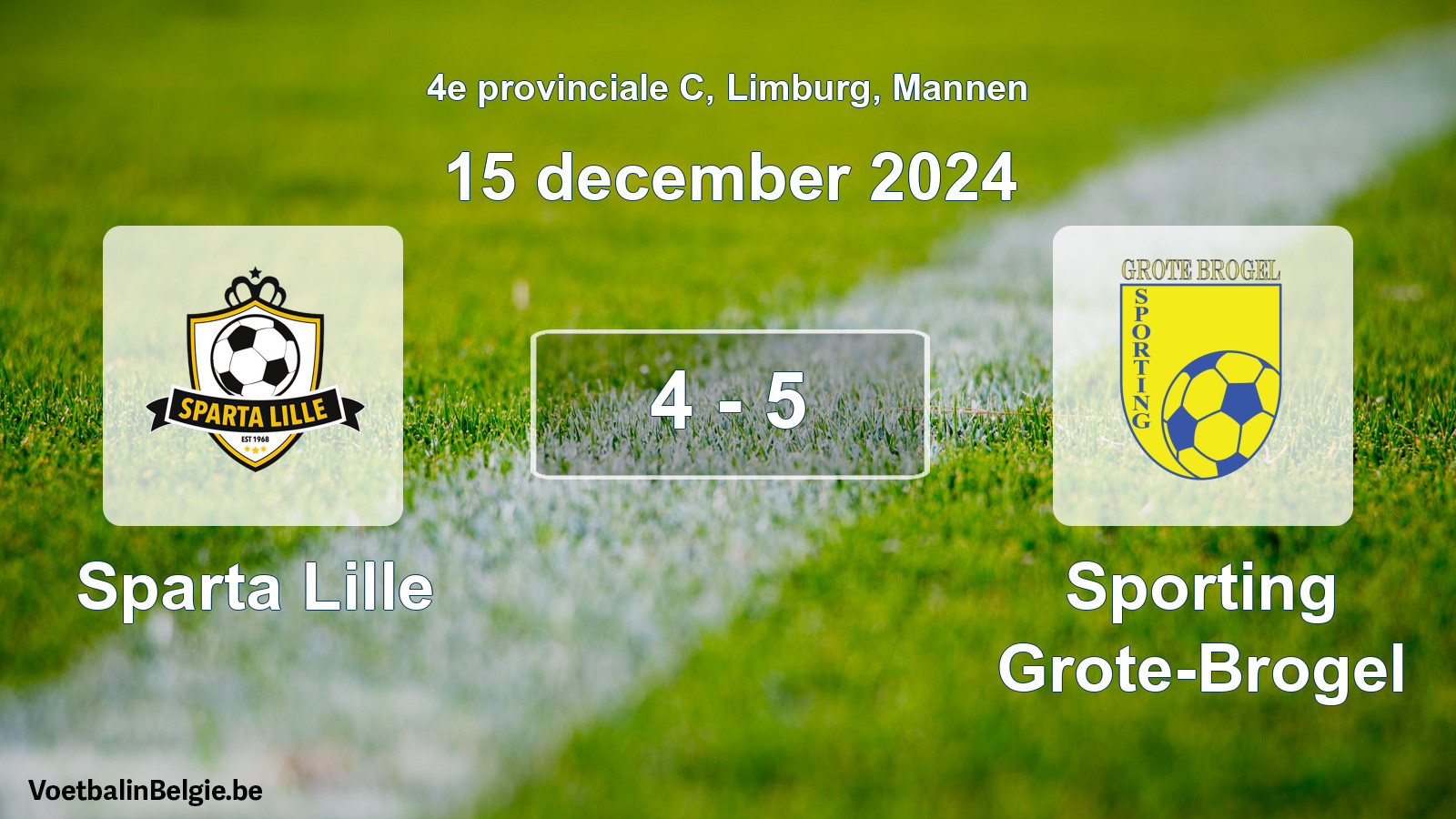 Gespeelde wedstrijd mannenvoetbal: Sparta Lille - Sporting Grote-Brogel 4 - 5 (15 december 2024)
