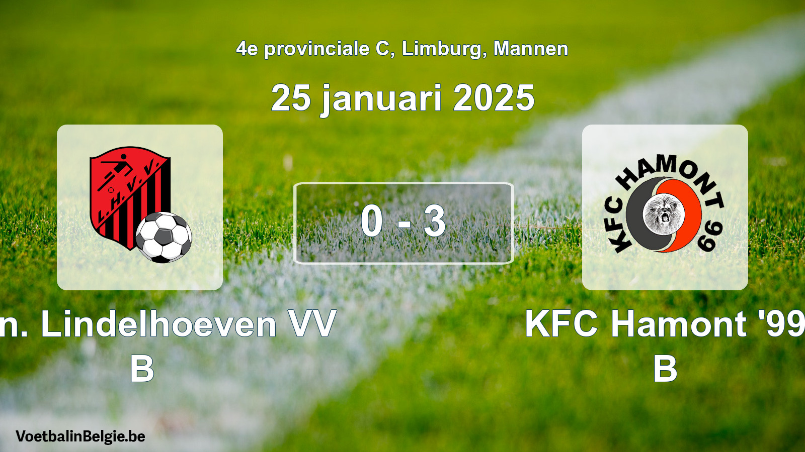Gespeelde wedstrijd mannenvoetbal: Kon. Lindelhoeven VV B - KFC Hamont '99 B 0 - 3 (25 januari 2025)