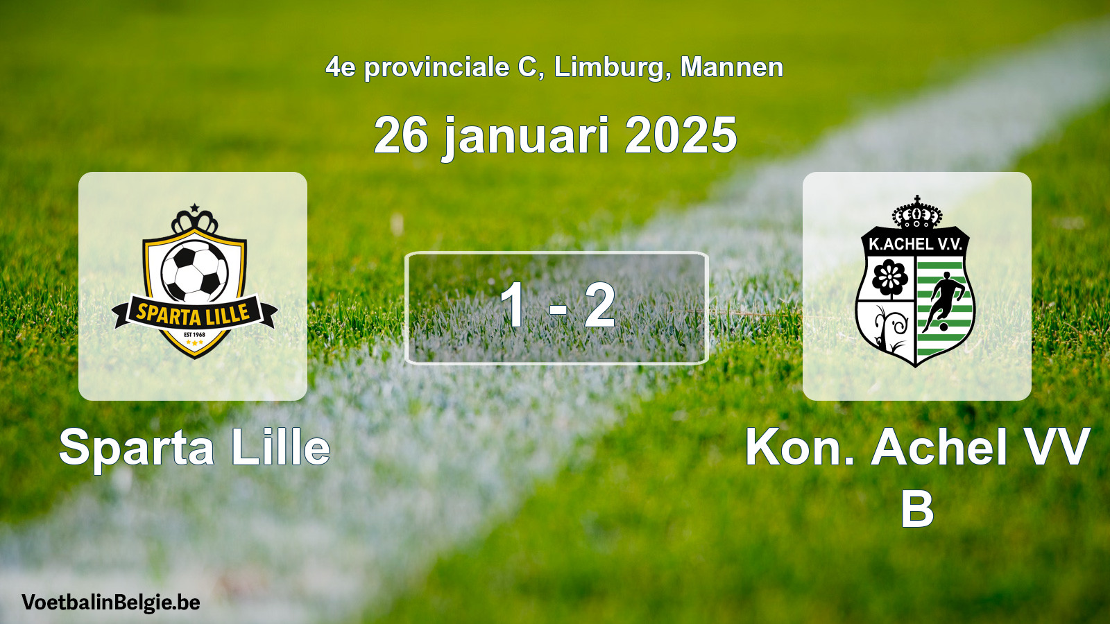 Gespeelde wedstrijd mannenvoetbal: Sparta Lille - Kon. Achel VV B 1 - 2 (26 januari 2025)