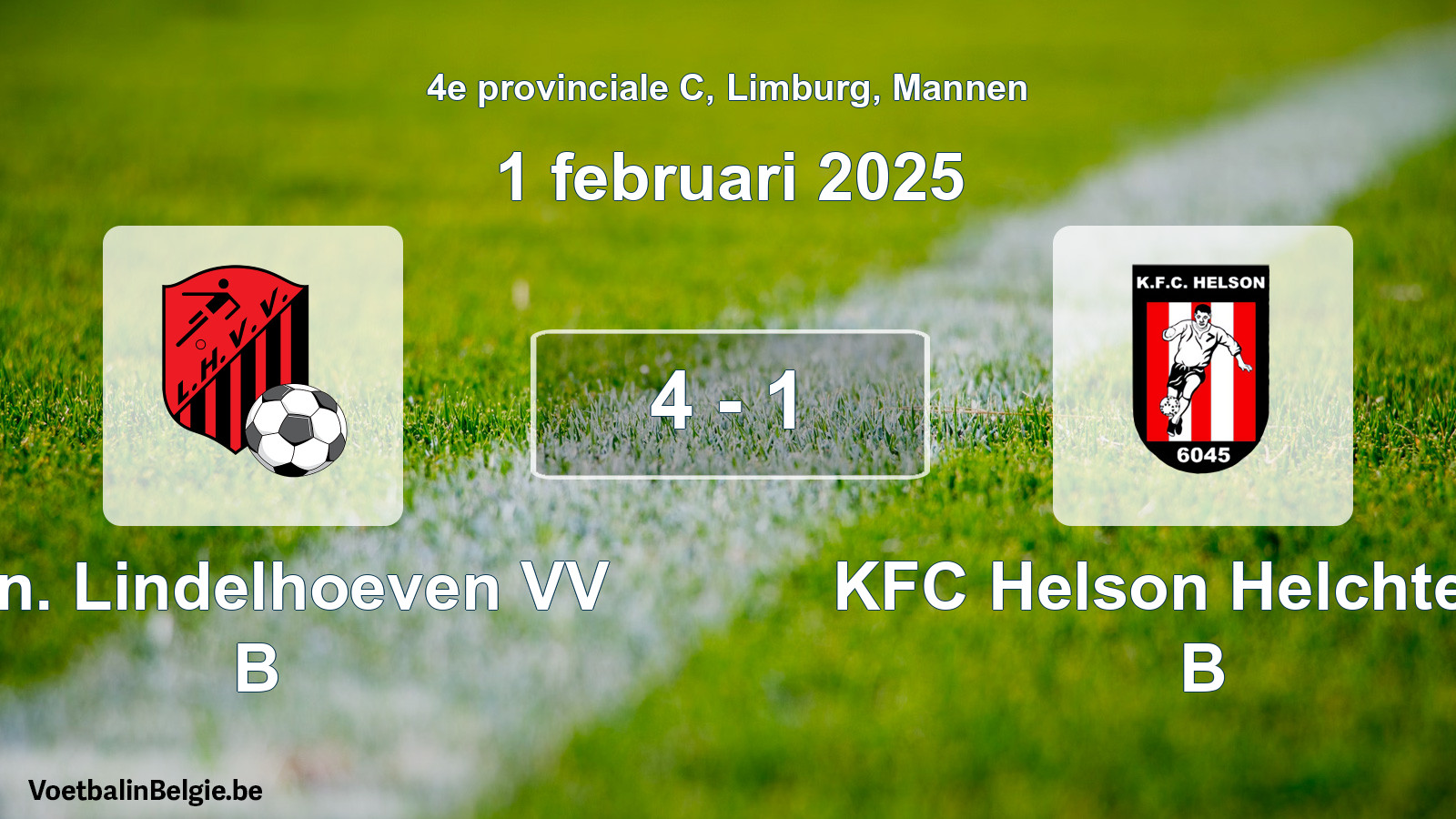 Gespeelde wedstrijd mannenvoetbal: Kon. Lindelhoeven VV B - KFC Helson Helchteren B 4 - 1 (1 februari 2025)