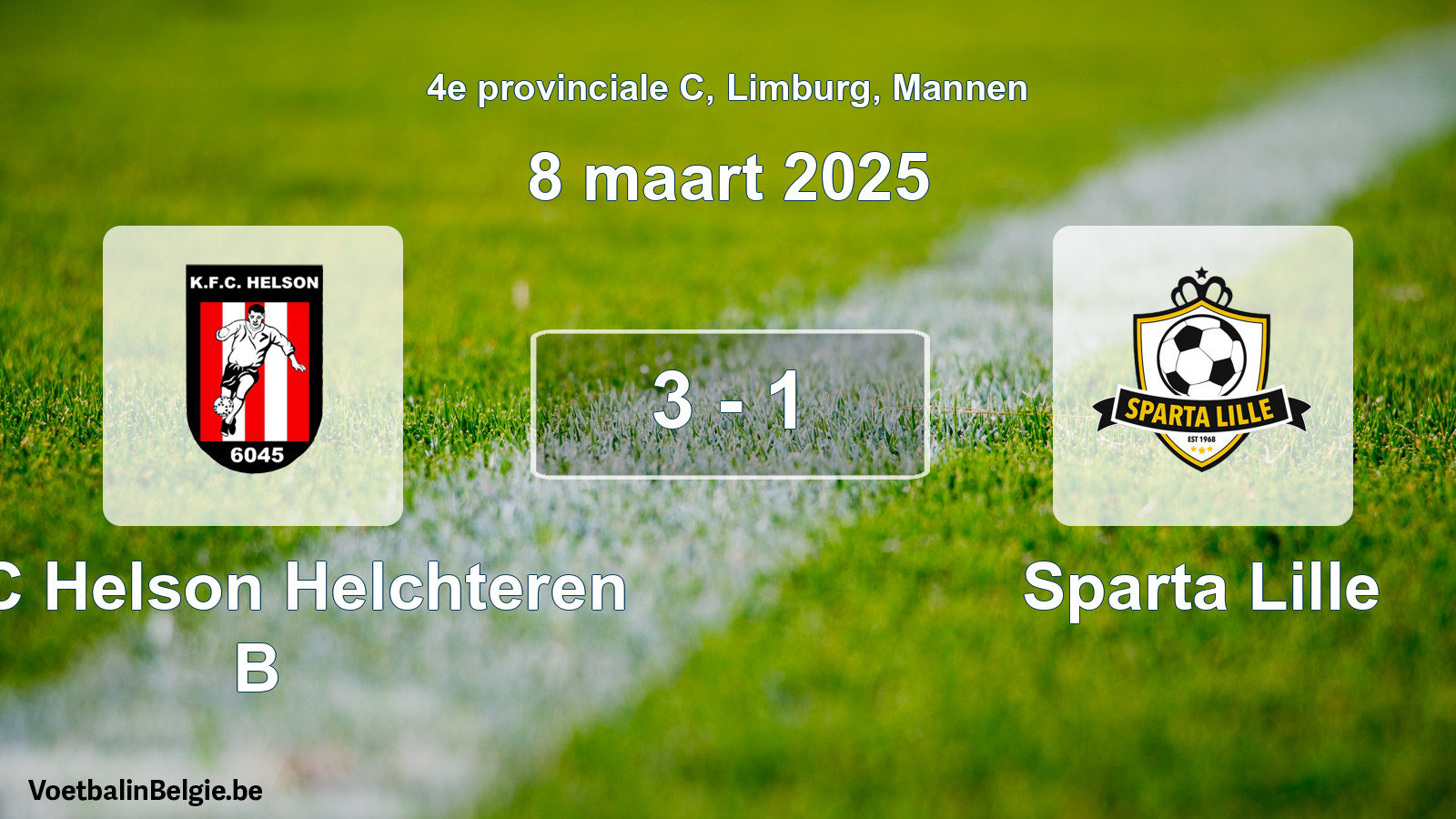 Gespeelde wedstrijd mannenvoetbal: KFC Helson Helchteren B - Sparta Lille 3 - 1 (8 maart 2025)