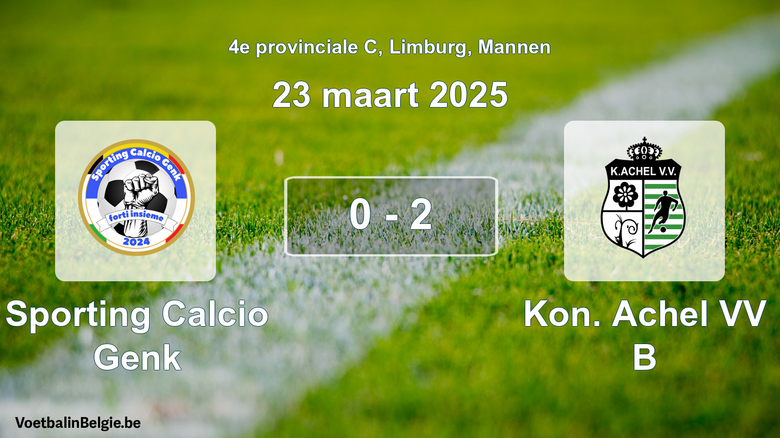 Gespeelde wedstrijd mannenvoetbal: Sporting Calcio Genk - Kon. Achel VV B 0 - 2 (23 maart 2025)