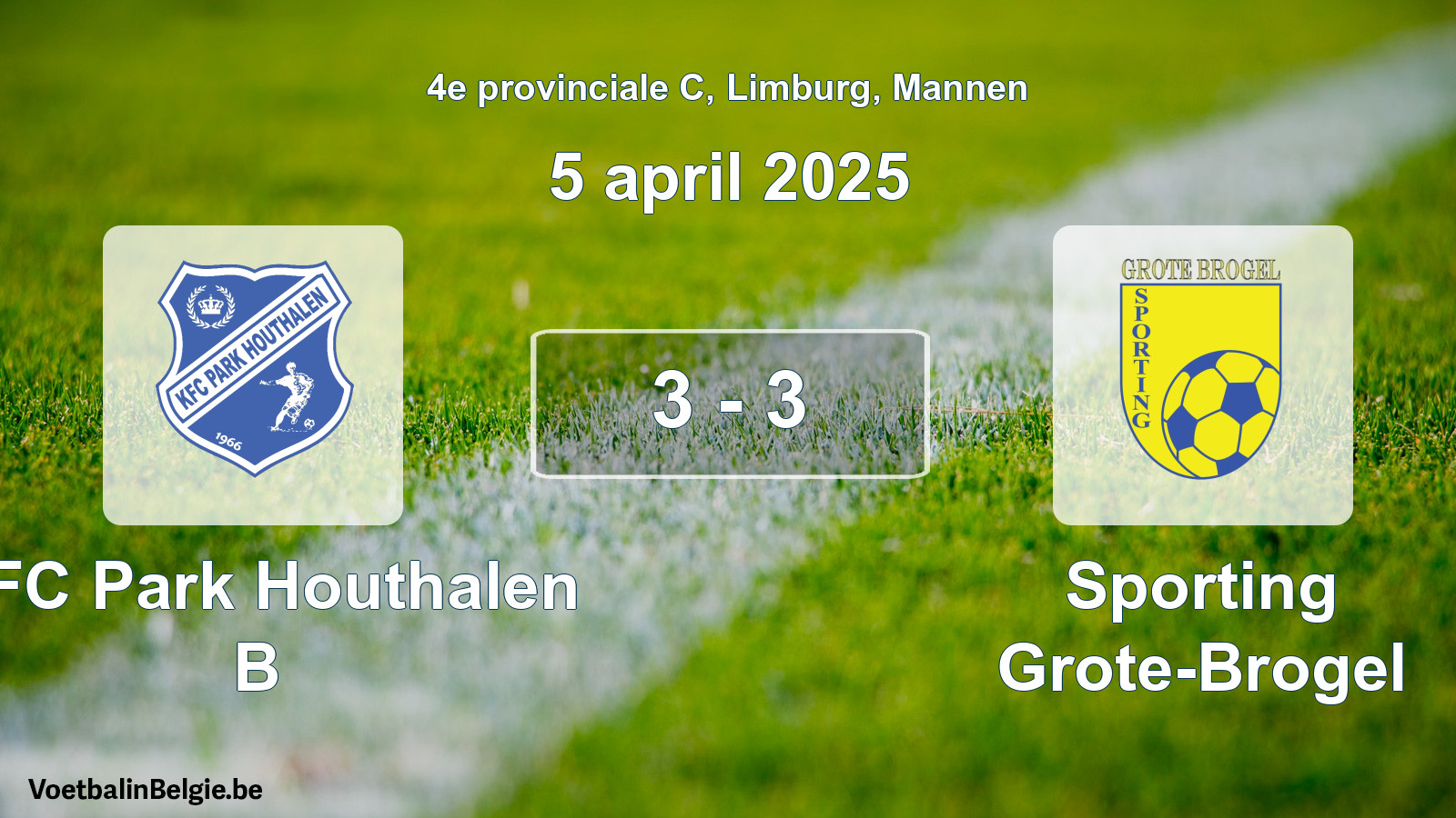 Gespeelde wedstrijd mannenvoetbal: KFC Park Houthalen B - Sporting Grote-Brogel 3 - 3 (5 april 2025)