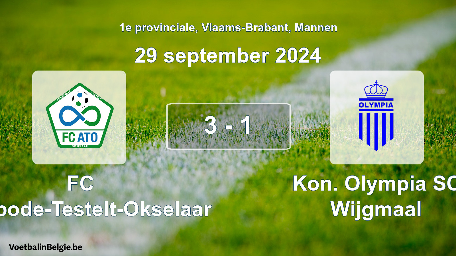 Played match men football: FC Averbode-Testelt-Okselaar - Kon. Olympia SC Wijgmaal 3 - 1 (29 September 2024)