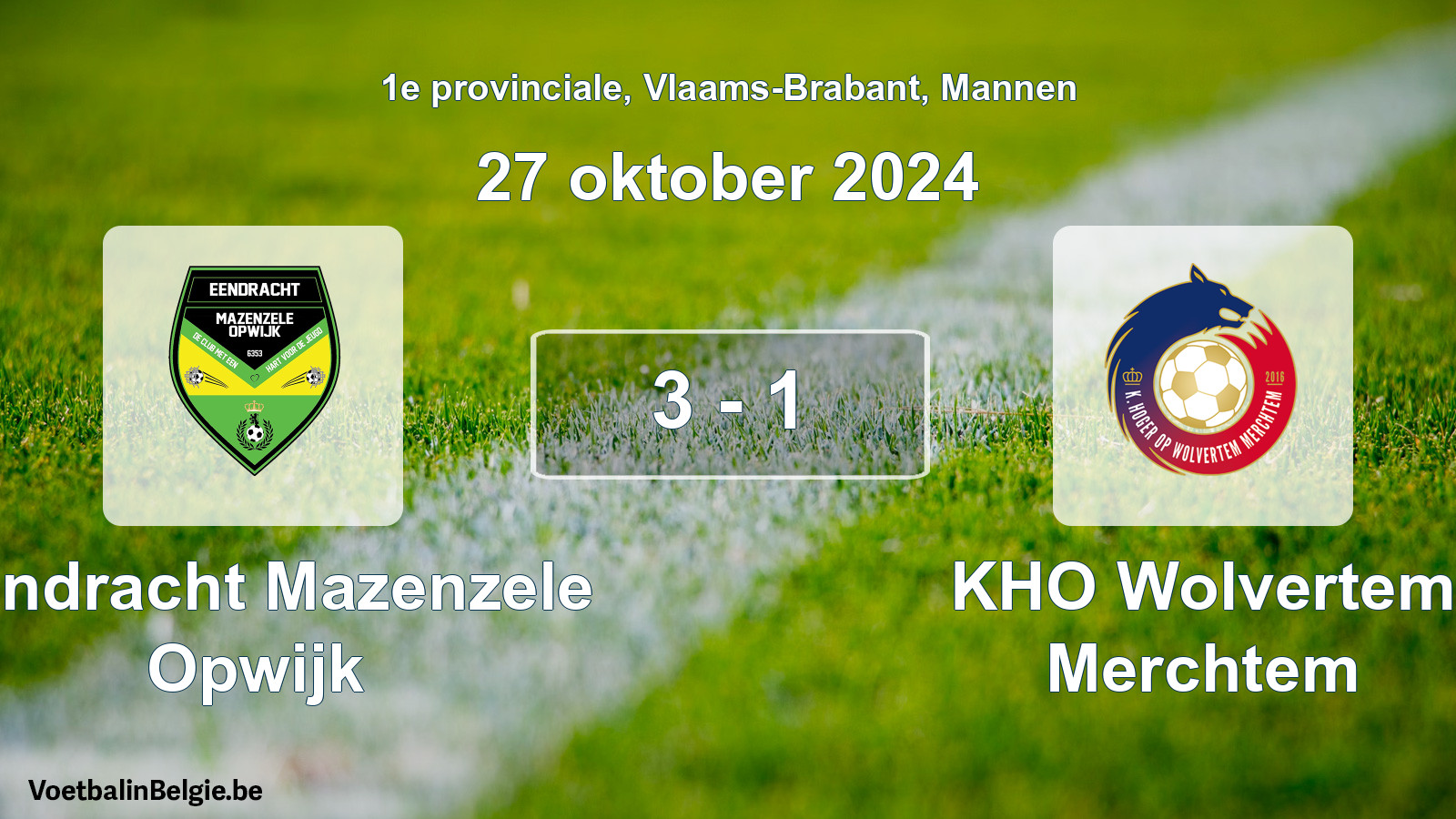 Gespeelde wedstrijd mannenvoetbal: Eendracht Mazenzele Opwijk - KHO Wolvertem Merchtem 3 - 1 (27 oktober 2024)