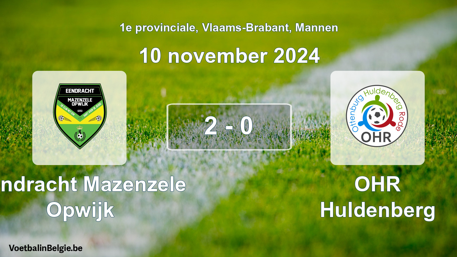 Gespeelde wedstrijd mannenvoetbal: Eendracht Mazenzele Opwijk - OHR Huldenberg 2 - 0 (10 november 2024)