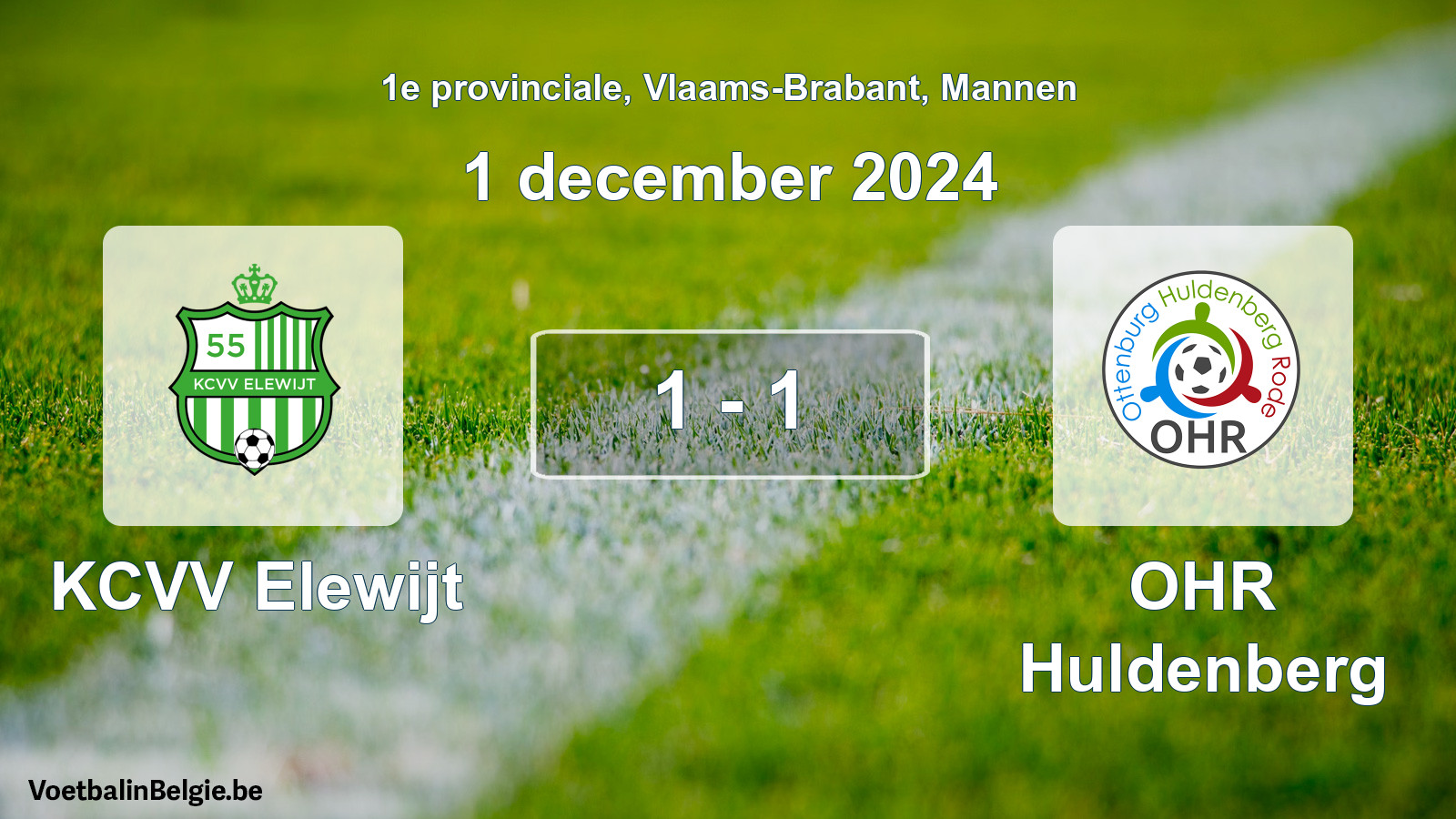 Played match men football: KCVV Elewijt - OHR Huldenberg 1 - 1 (1 December 2024)