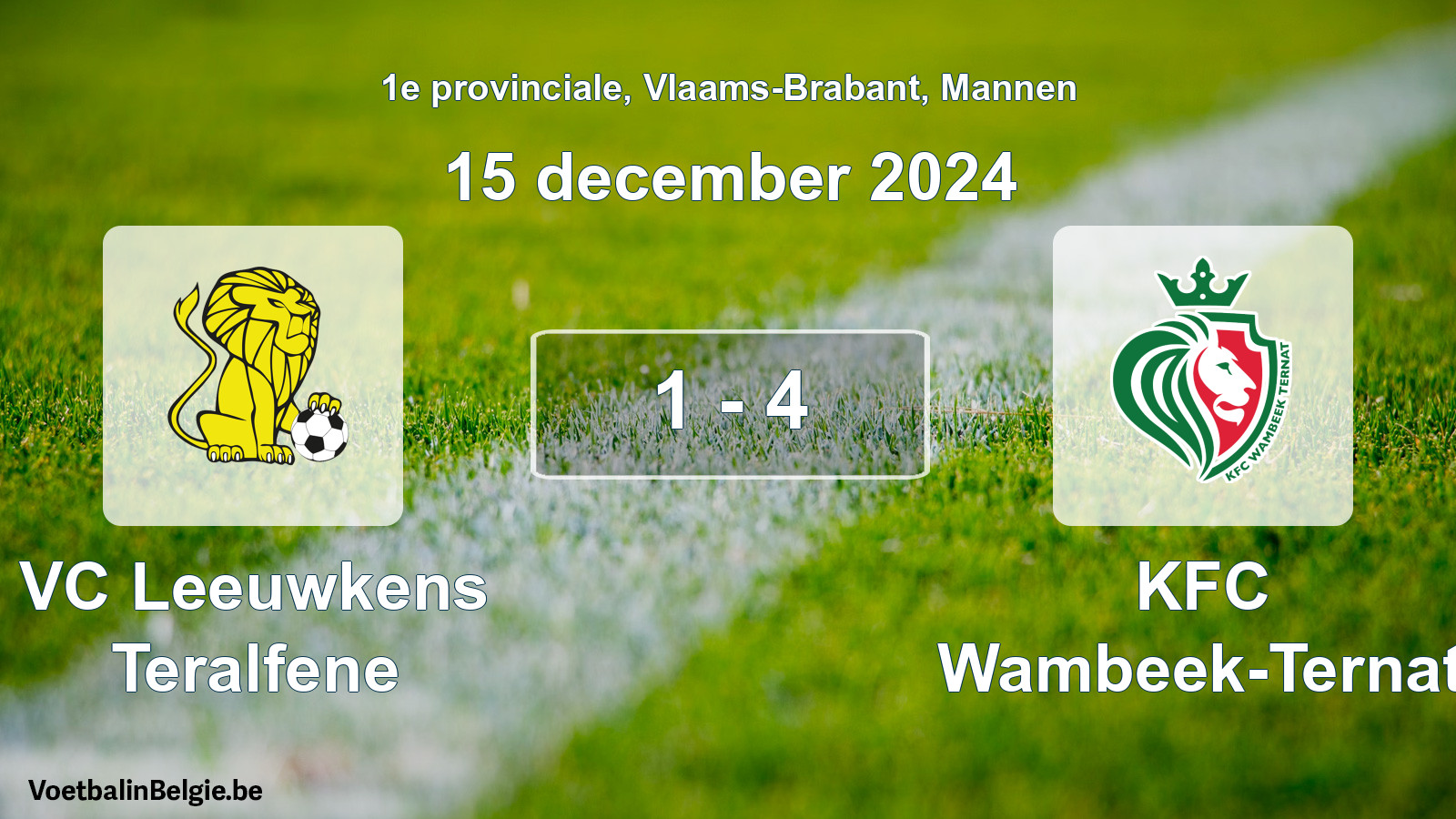 Played match men football: VC Leeuwkens Teralfene - KFC Wambeek-Ternat 1 - 4 (15 December 2024)