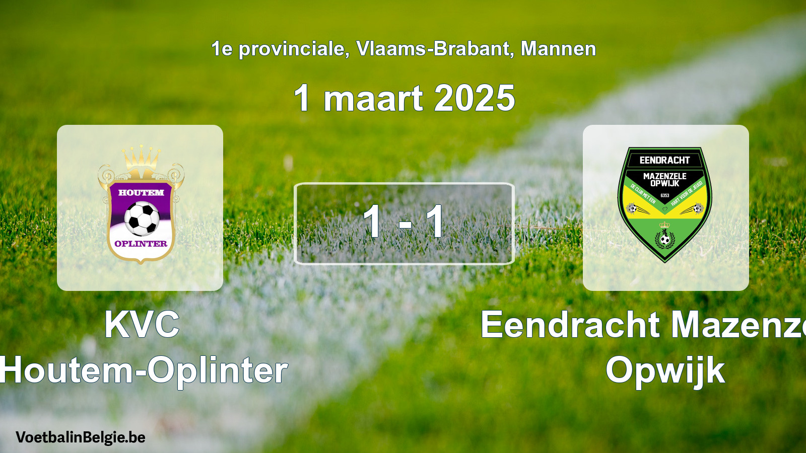 Gespeelde wedstrijd mannenvoetbal: KVC Houtem-Oplinter - Eendracht Mazenzele Opwijk 1 - 1 (1 maart 2025)