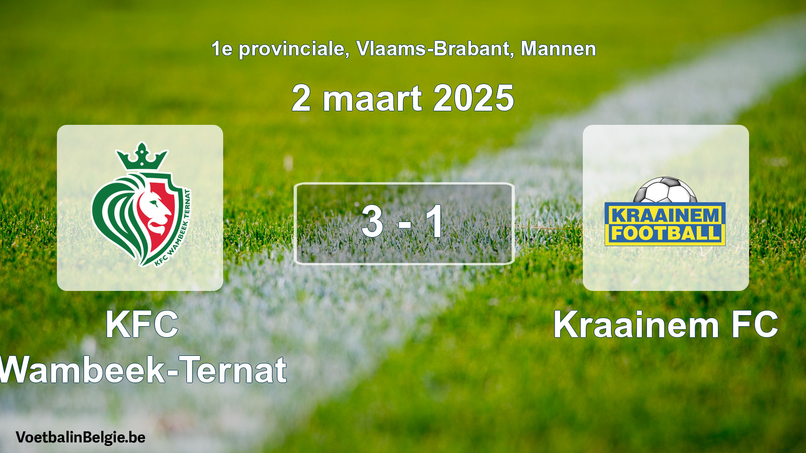 Played match men football: KFC Wambeek-Ternat - Kraainem FC 3 - 1 (2 March 2025)