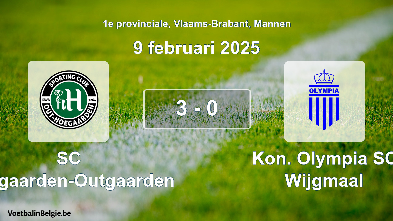 Gespeelde wedstrijd mannenvoetbal: SC Hoegaarden-Outgaarden - Kon. Olympia SC Wijgmaal 3 - 0 (9 februari 2025)