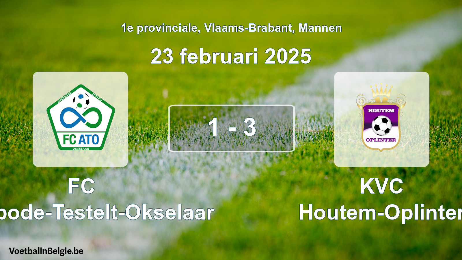 Match joué football hommes: FC Averbode-Testelt-Okselaar - KVC Houtem-Oplinter 1 - 3 (23 février 2025)