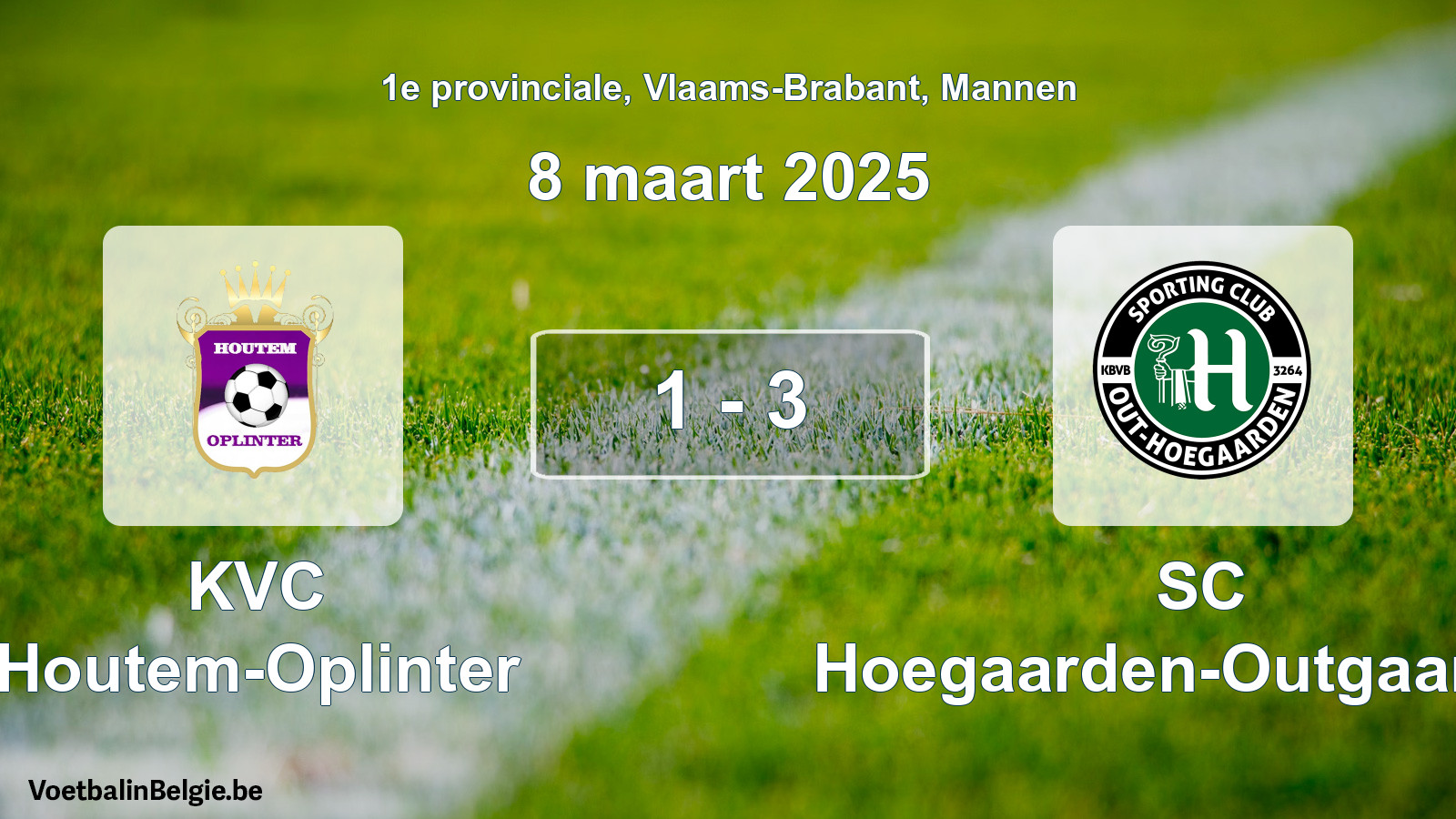 Gespieltes Spiel männer-Fußball: KVC Houtem-Oplinter - SC Hoegaarden-Outgaarden 1 - 3 (8 März 2025)