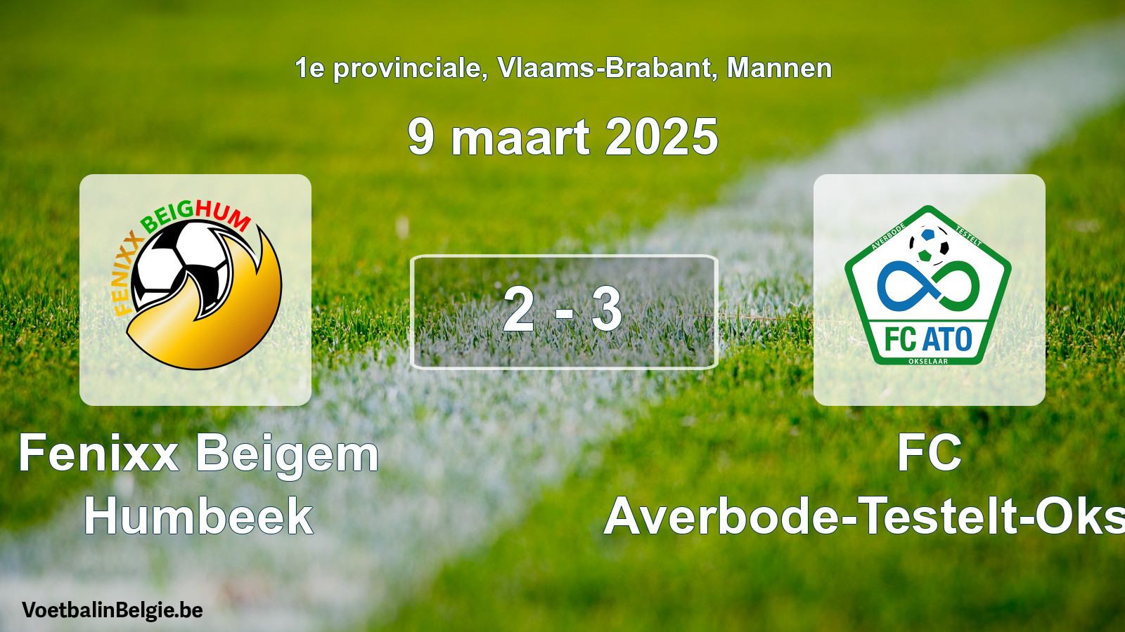Gespeelde wedstrijd mannenvoetbal: Fenixx Beigem Humbeek - FC Averbode-Testelt-Okselaar 2 - 3 (9 maart 2025)