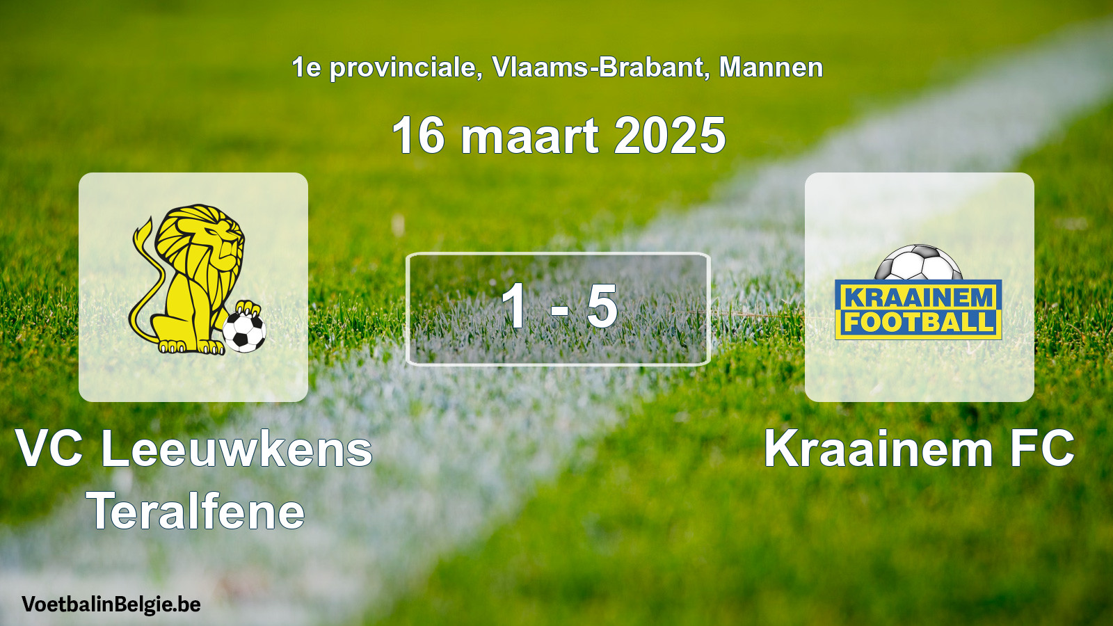 Gespieltes Spiel männer-Fußball: VC Leeuwkens Teralfene - Kraainem FC 1 - 5 (16 März 2025)