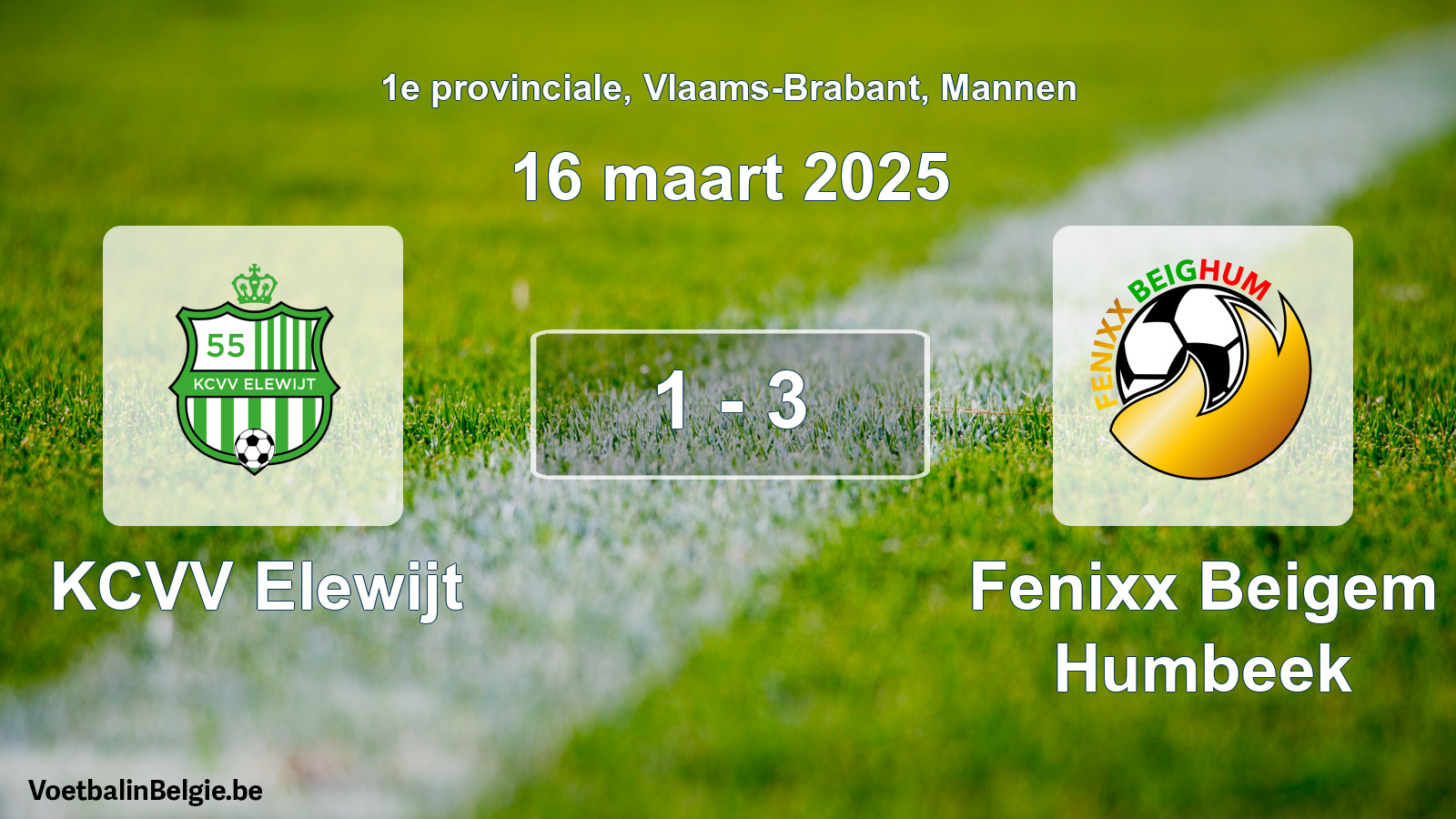 Gespeelde wedstrijd mannenvoetbal: KCVV Elewijt - Fenixx Beigem Humbeek 1 - 3 (16 maart 2025)