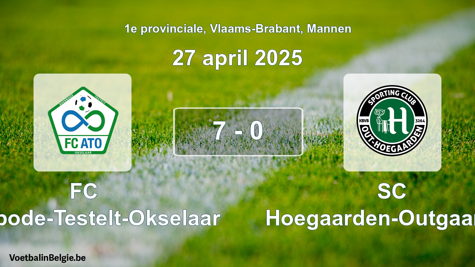 Gespeelde wedstrijd mannenvoetbal: FC Averbode-Testelt-Okselaar - SC Hoegaarden-Outgaarden 7 - 0 (27 april 2025)