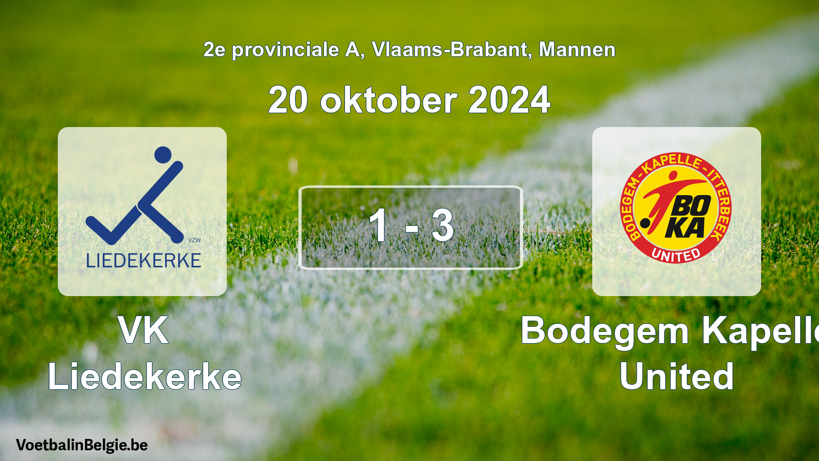 Played match men football: VK Liedekerke - Bodegem Kapelle United 1 - 3 (20 October 2024)