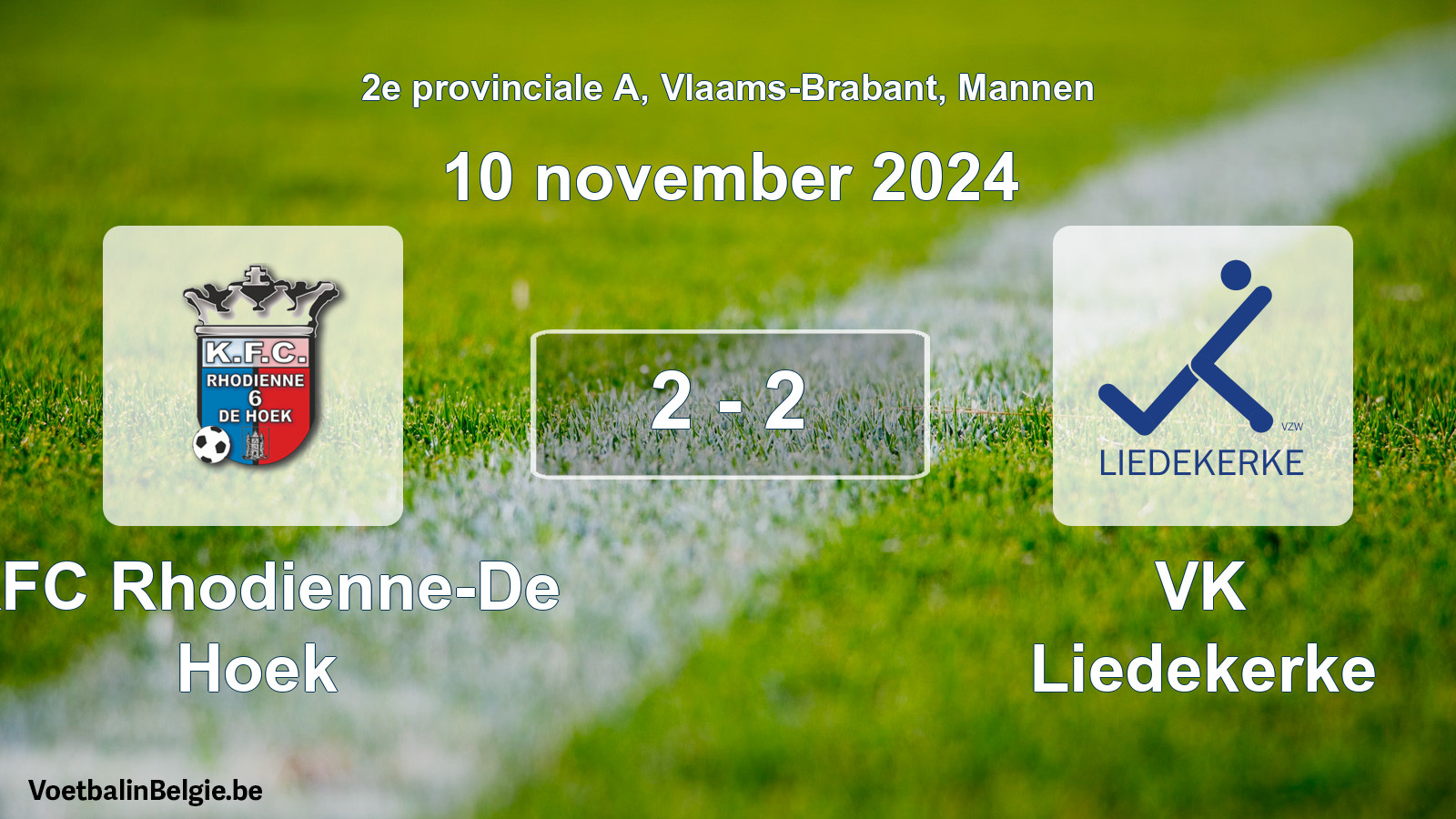 Played match men football: KFC Rhodienne-De Hoek - VK Liedekerke 2 - 2 (10 November 2024)