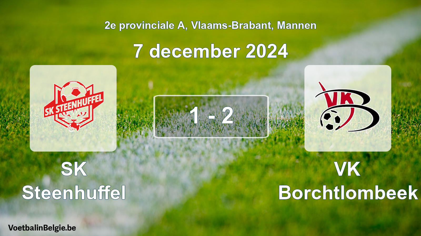 Gespeelde wedstrijd mannenvoetbal: SK Steenhuffel - VK Borchtlombeek 1 - 2 (7 december 2024)