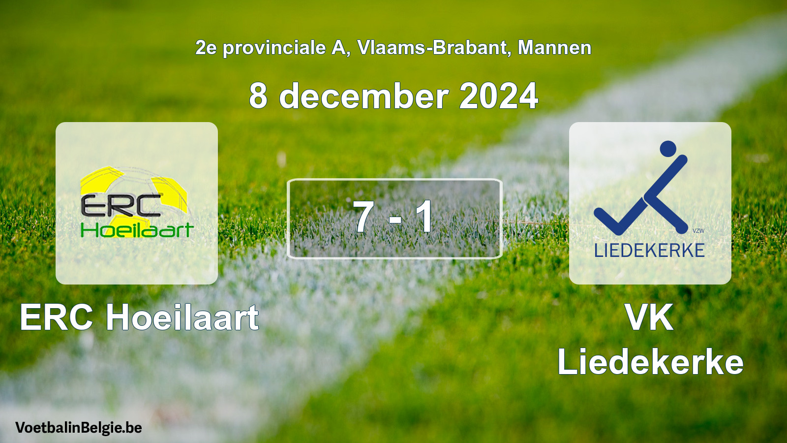 Played match men football: ERC Hoeilaart - VK Liedekerke 7 - 1 (8 December 2024)