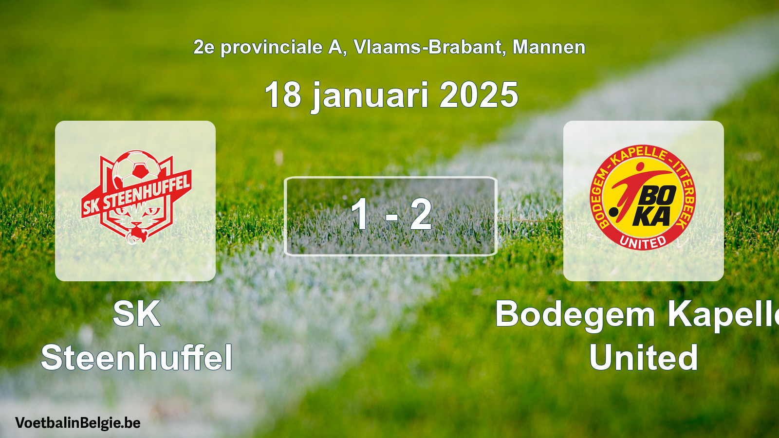 Gespieltes Spiel männer-Fußball: SK Steenhuffel - Bodegem Kapelle United 1 - 2 (18 Januar 2025)