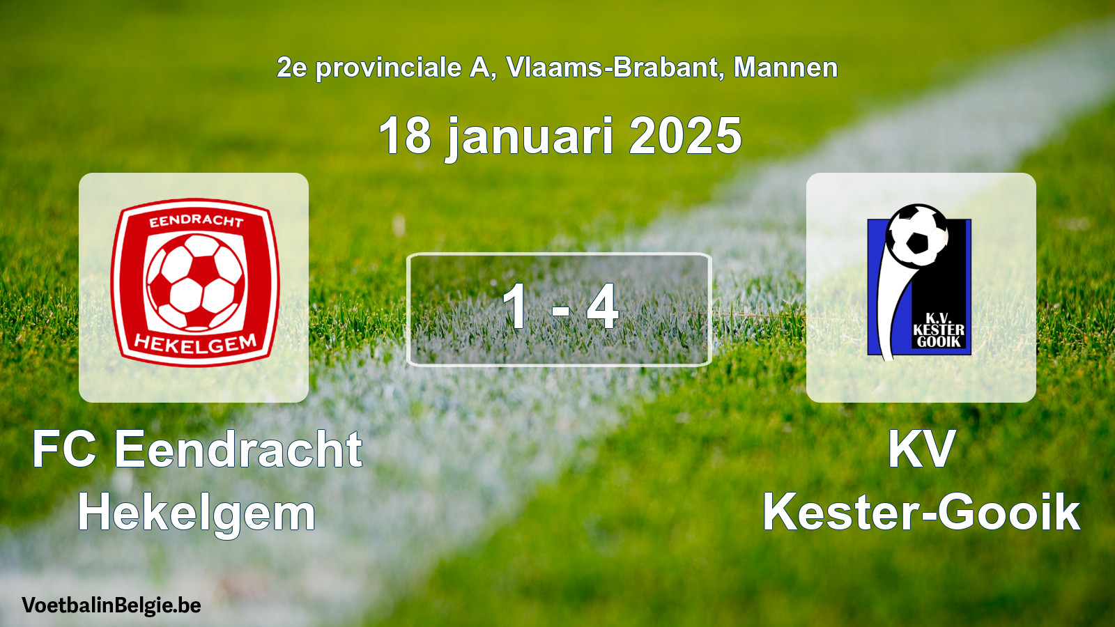 Gespeelde wedstrijd mannenvoetbal: FC Eendracht Hekelgem - KV Kester-Gooik 1 - 4 (18 januari 2025)