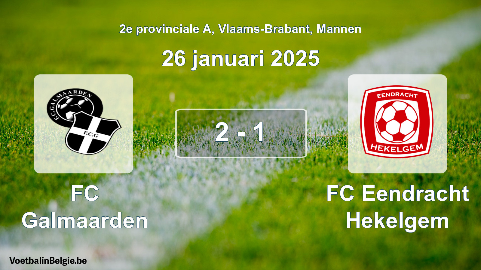 Gespeelde wedstrijd mannenvoetbal: FC Galmaarden - FC Eendracht Hekelgem 2 - 1 (26 januari 2025)