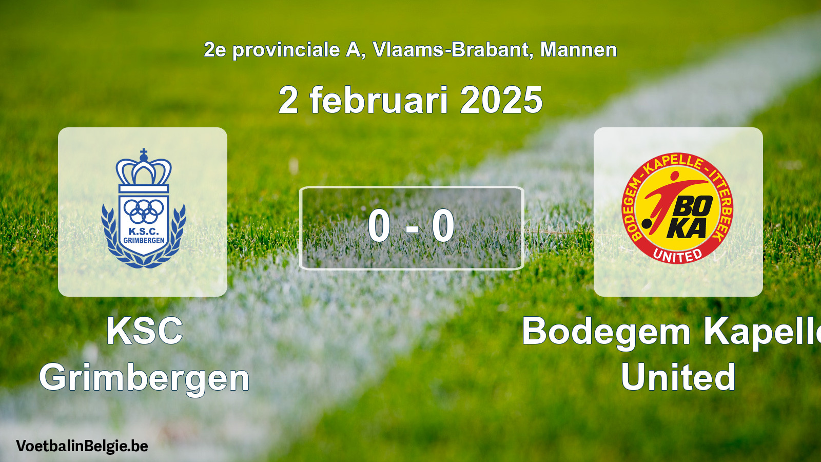 Played match men football: KSC Grimbergen - Bodegem Kapelle United 0 - 0 (2 February 2025)