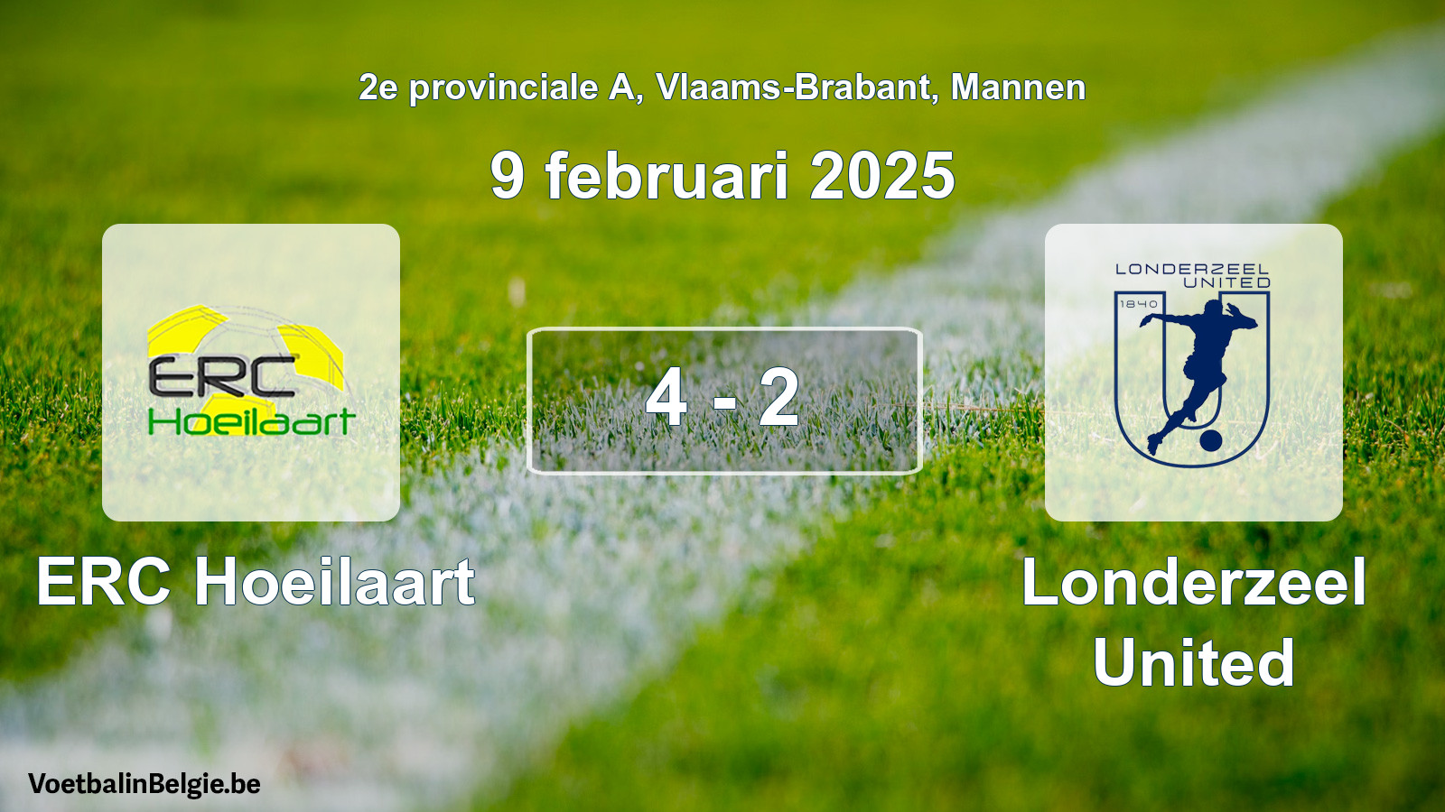 Played match men football: ERC Hoeilaart - Londerzeel United 4 - 2 (9 February 2025)