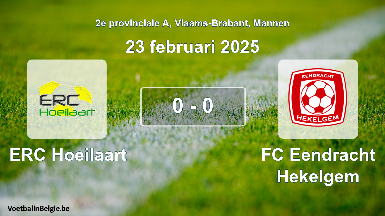 Gespeelde wedstrijd mannenvoetbal: ERC Hoeilaart - FC Eendracht Hekelgem 0 - 0 (23 februari 2025)