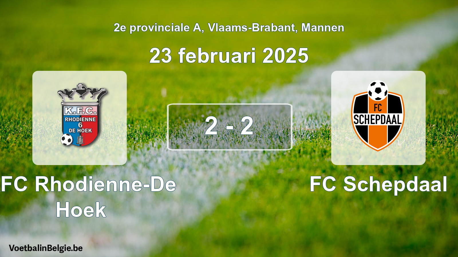 Played match men football: KFC Rhodienne-De Hoek - FC Schepdaal 2 - 2 (23 February 2025)