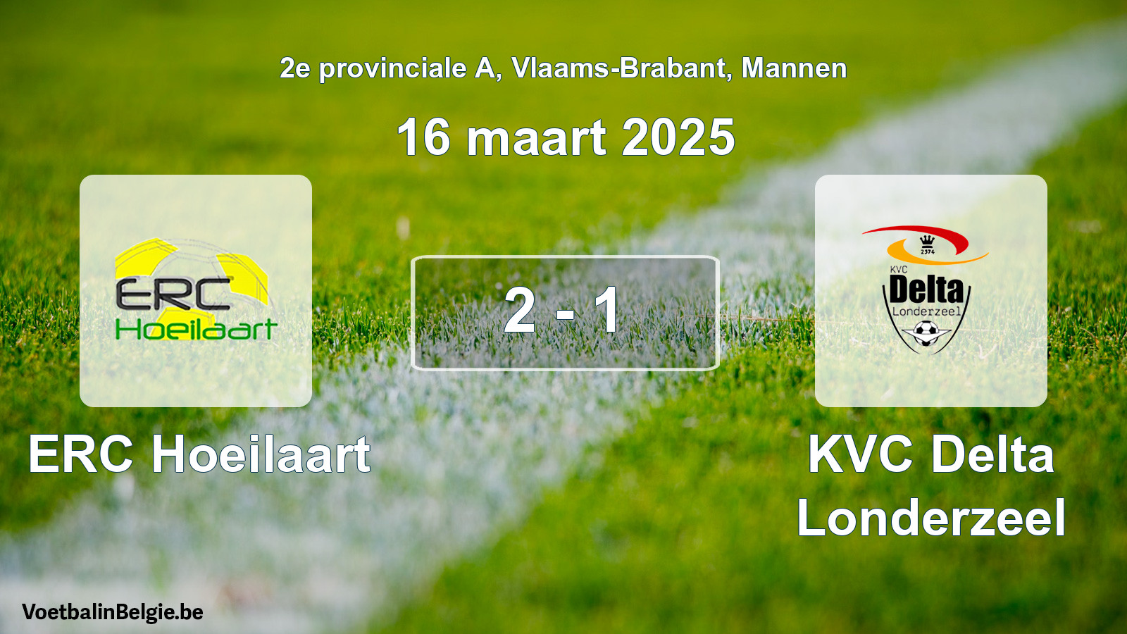 Played match men football: ERC Hoeilaart - KVC Delta Londerzeel 2 - 1 (16 March 2025)
