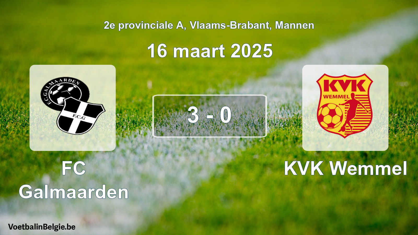 Gespeelde wedstrijd mannenvoetbal: FC Galmaarden - KVK Wemmel 3 - 0 (16 maart 2025)