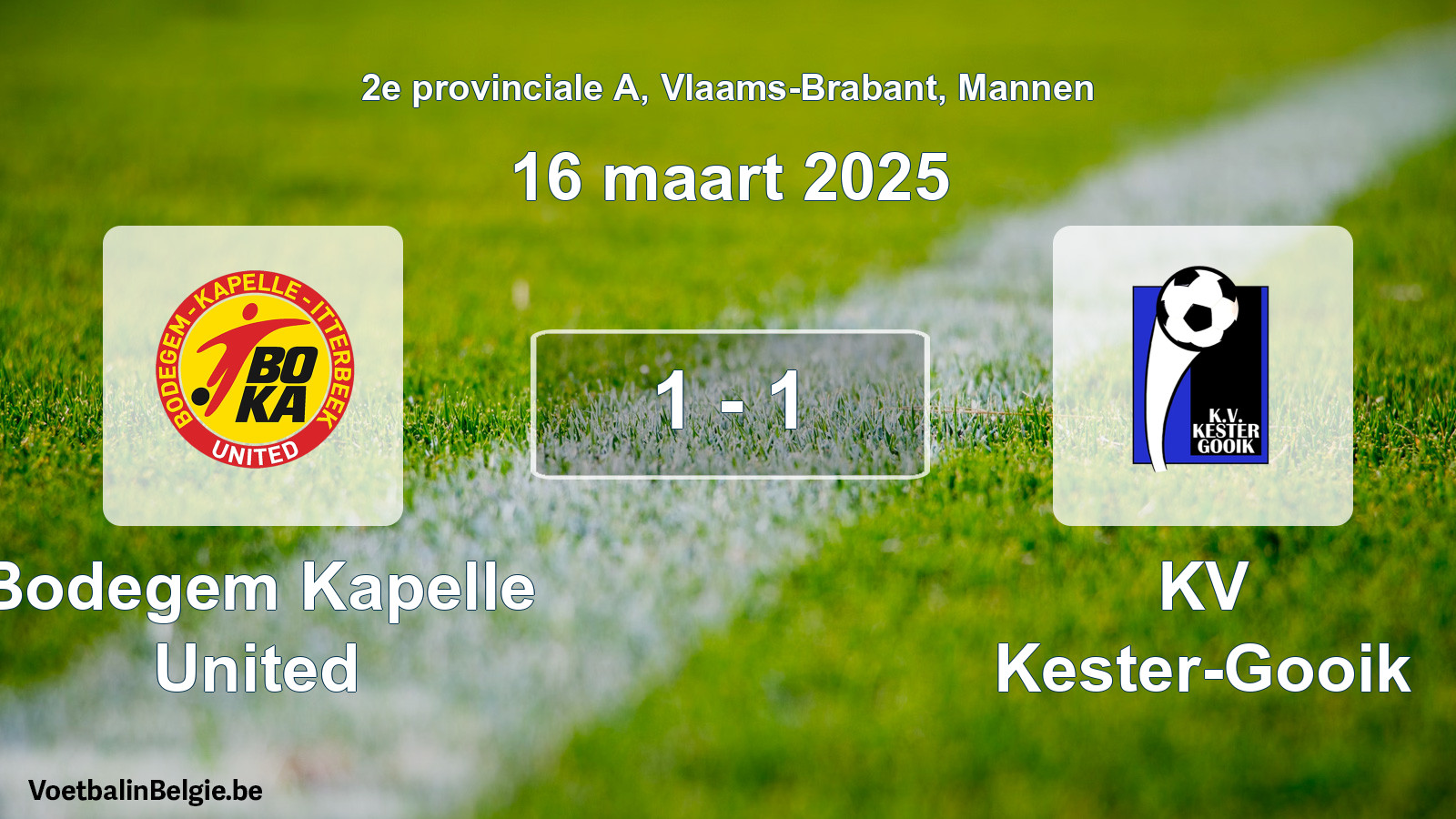 Gespeelde wedstrijd mannenvoetbal: Bodegem Kapelle United - KV Kester-Gooik 1 - 1 (16 maart 2025)
