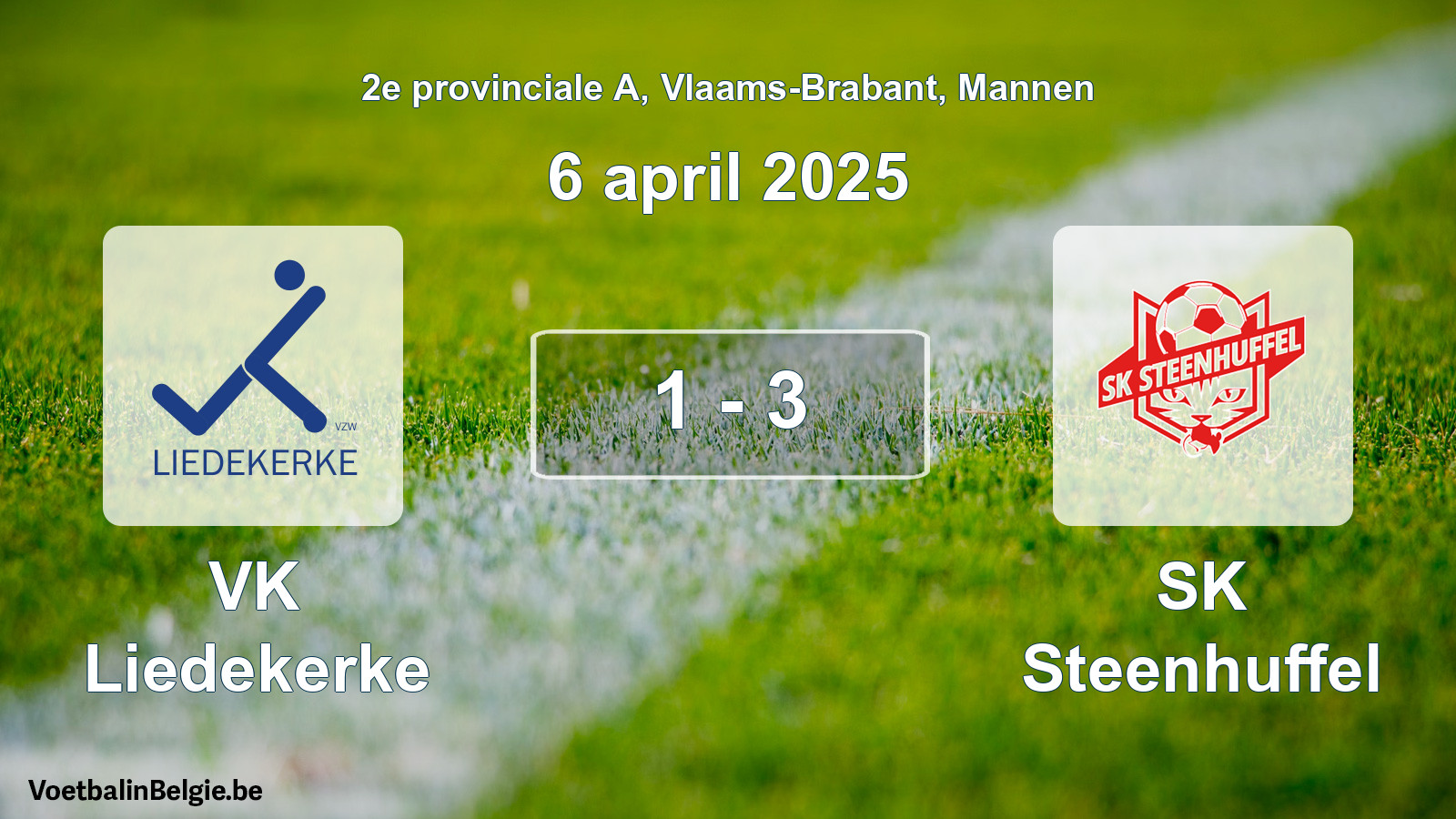Played match men football: VK Liedekerke - SK Steenhuffel 1 - 3 (6 April 2025)
